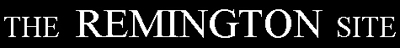 THE REMINGTON SITE